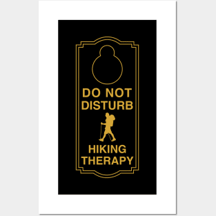 Do Not Disturb - Hiking Therapy Posters and Art